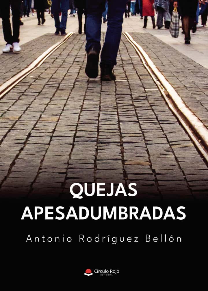 Quejas apesadumbradas