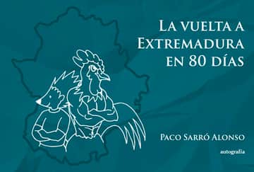 La vuelta a Extremadura en 80 días