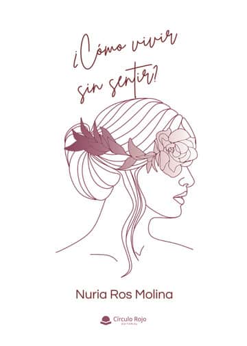 ¿Cómo vivir sin sentir?