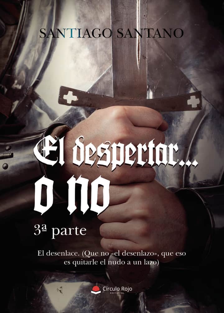 El despertar… o no (3ª parte)