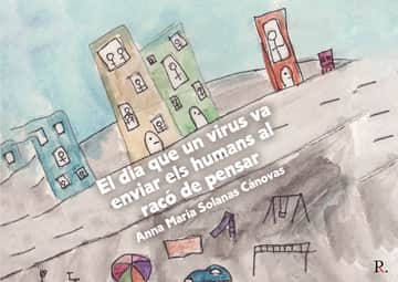 El dia que un virus va enviar els humans al racó de pensar