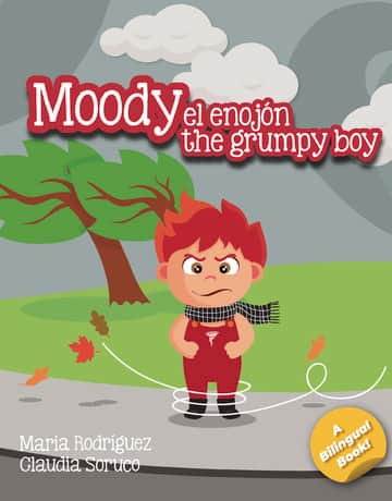 Moody, el enojón/Moody, the grumpy boy.