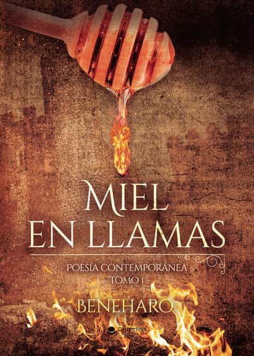 Miel en llamas