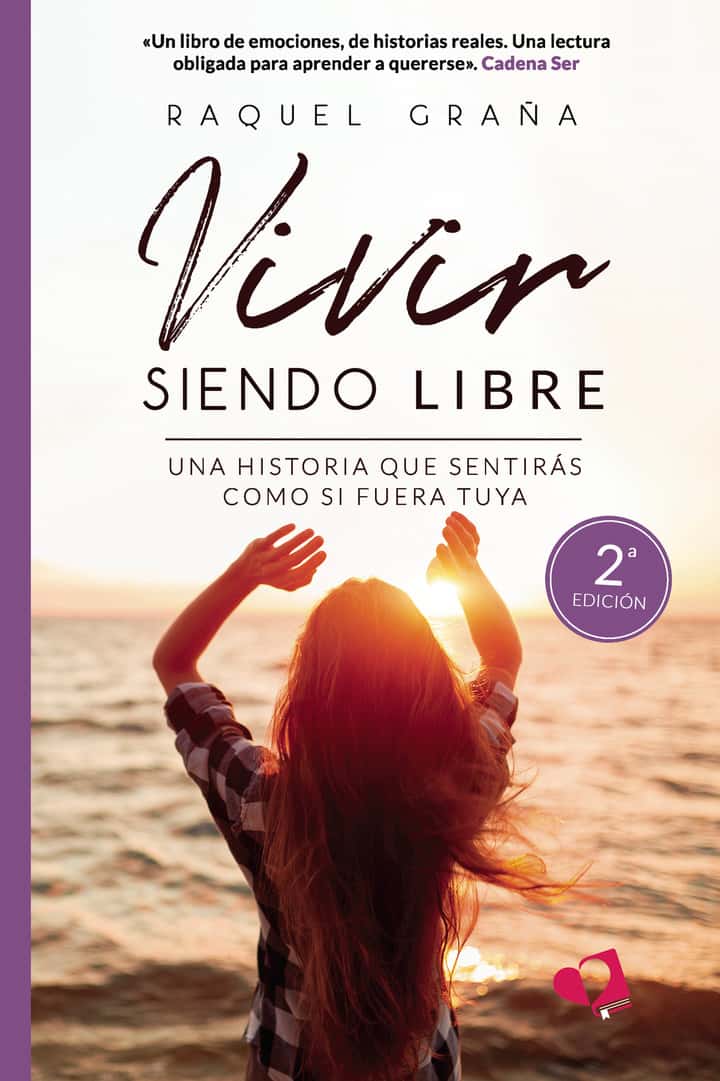 VIVIR siendo LIBRE: Una historia que sentirás como si fuera tuya