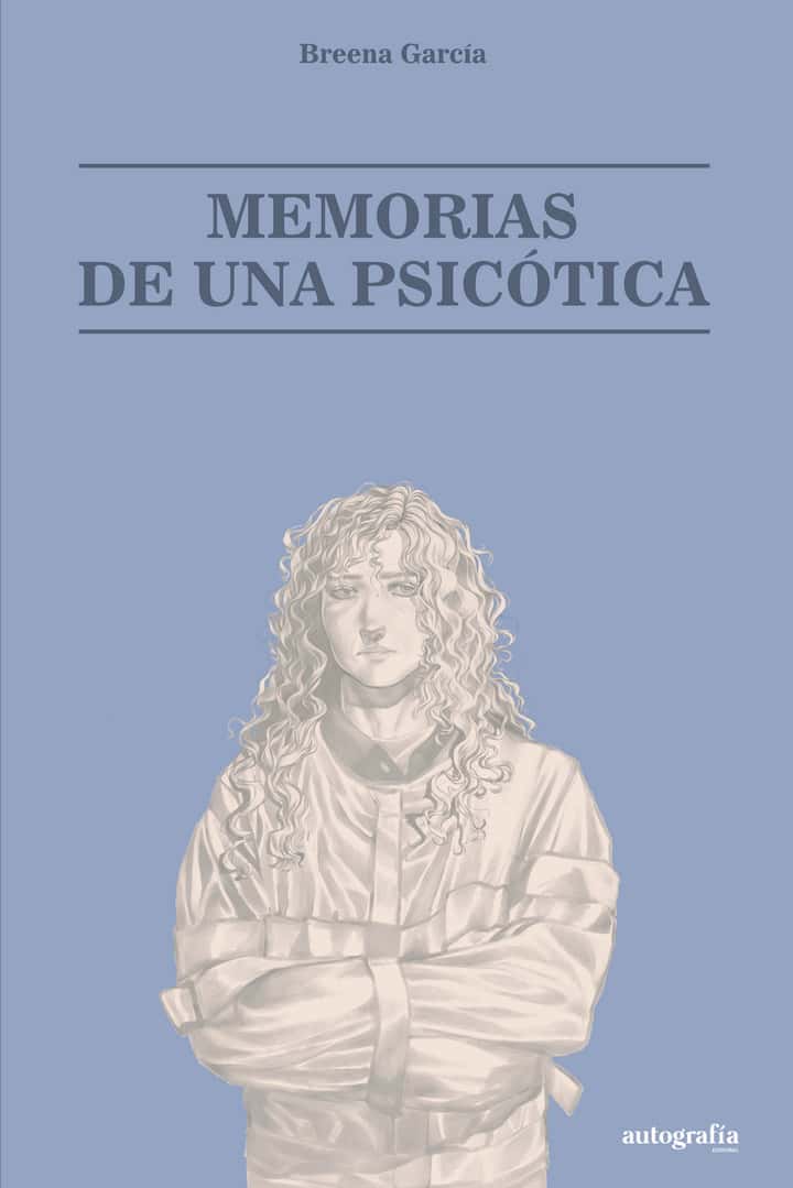 Memorias de una psicótica