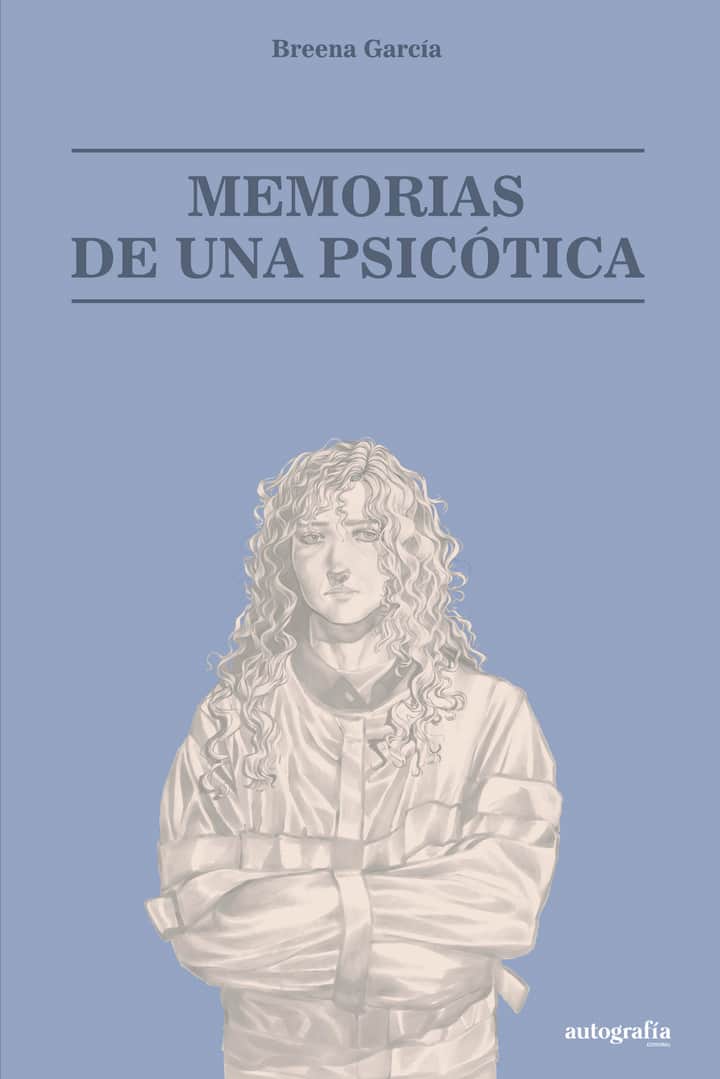 Memorias de una psicótica