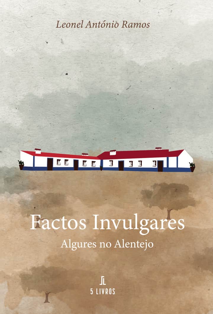 Factos invulgares: Algures no Alentejo