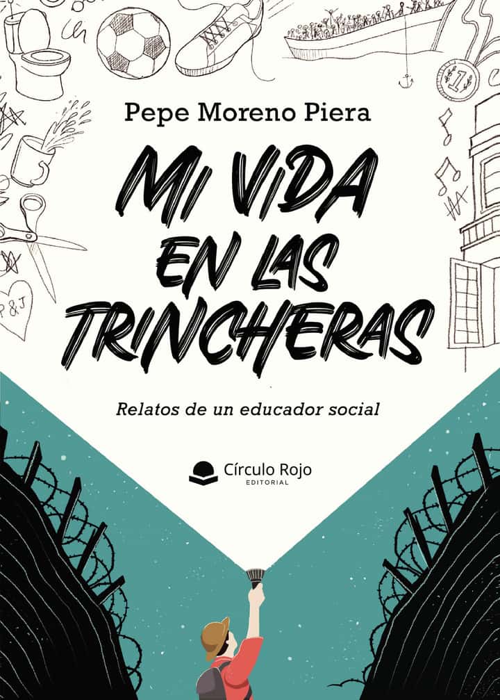 Mi vida en las trincheras