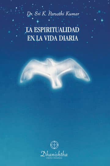 La Espiritualidad en la vida diaria
