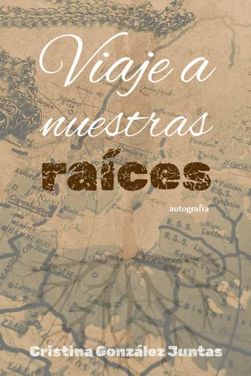 Viaje a nuestras raíces