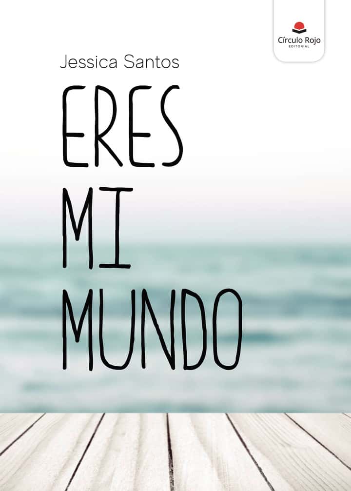 Eres mi mundo