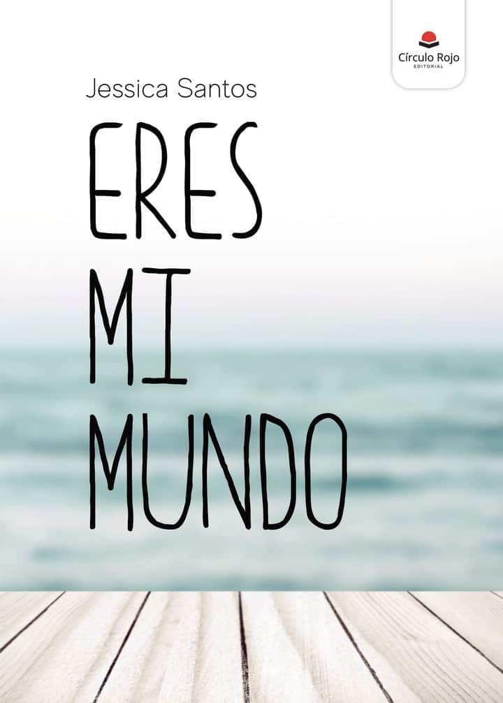 Eres mi mundo