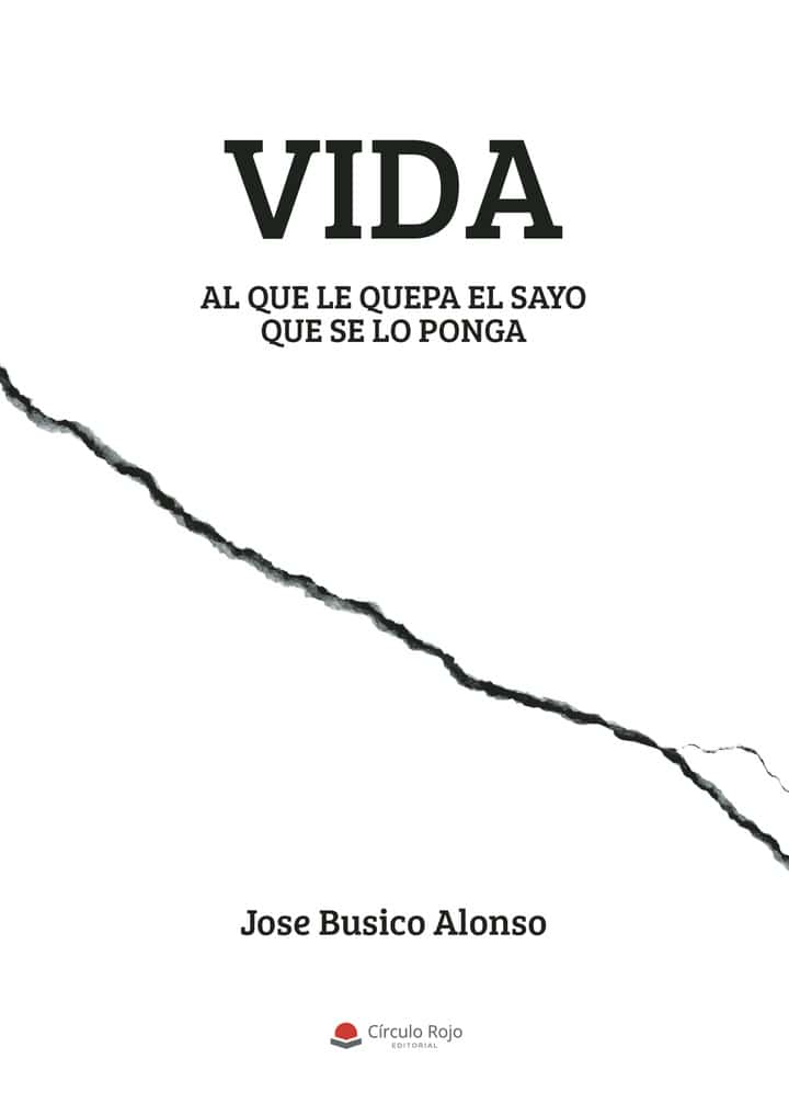 Vida: Al que le quepa el sayo que se lo ponga