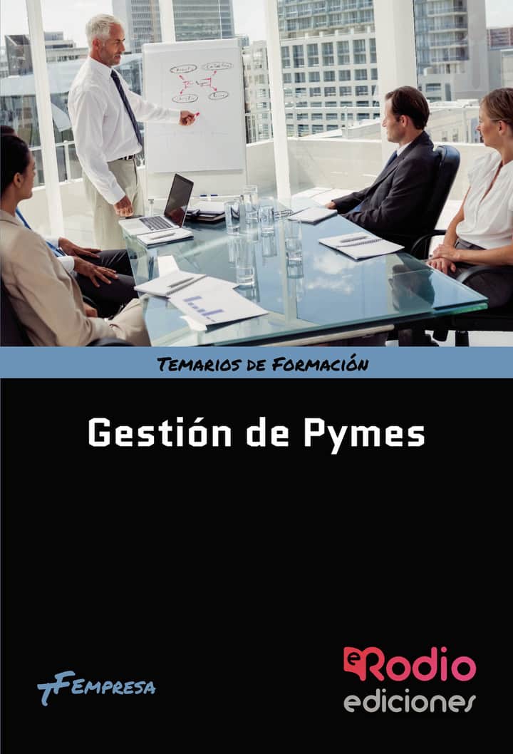 Gestión de Pymes: Temarios de Formación. Empresa