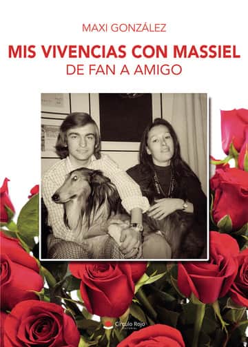 Mis vivencias con Massiel: de fan a amigo