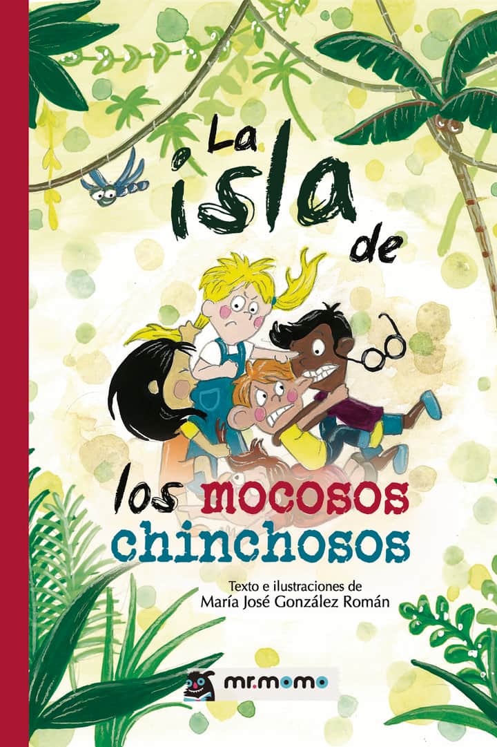 La isla de los mocosos chinchosos