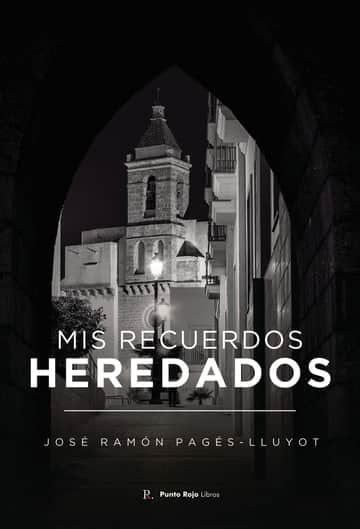 Mis recuerdos heredados