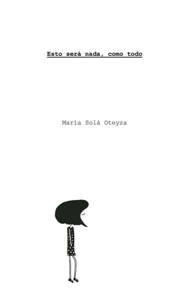 Esto será nada, como todo
