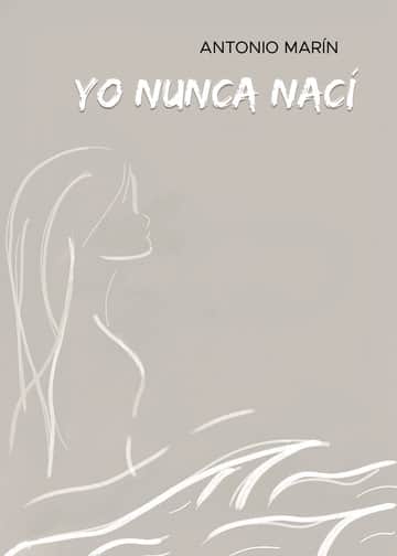 Yo nunca nací
