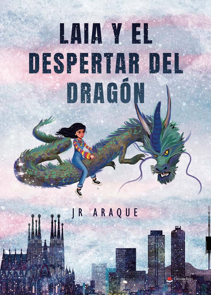 Laia y el despertar del dragón