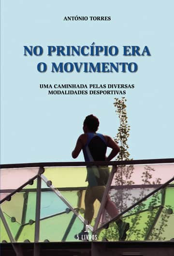 No Princípio Era o Movimento