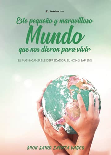 Este pequeño y Maravilloso mundo que nos dieron para... VIVIR