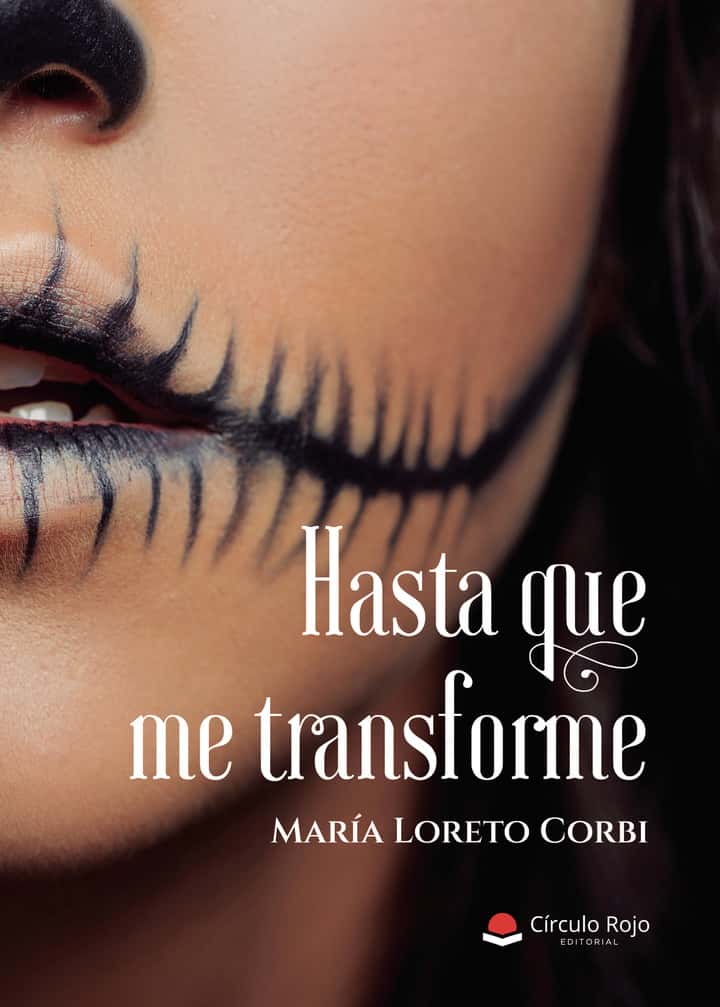 Hasta que me transforme