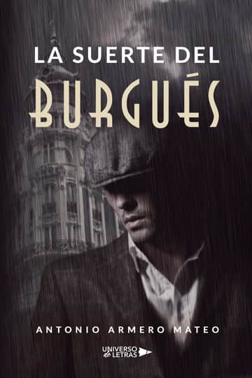 La suerte del burgués