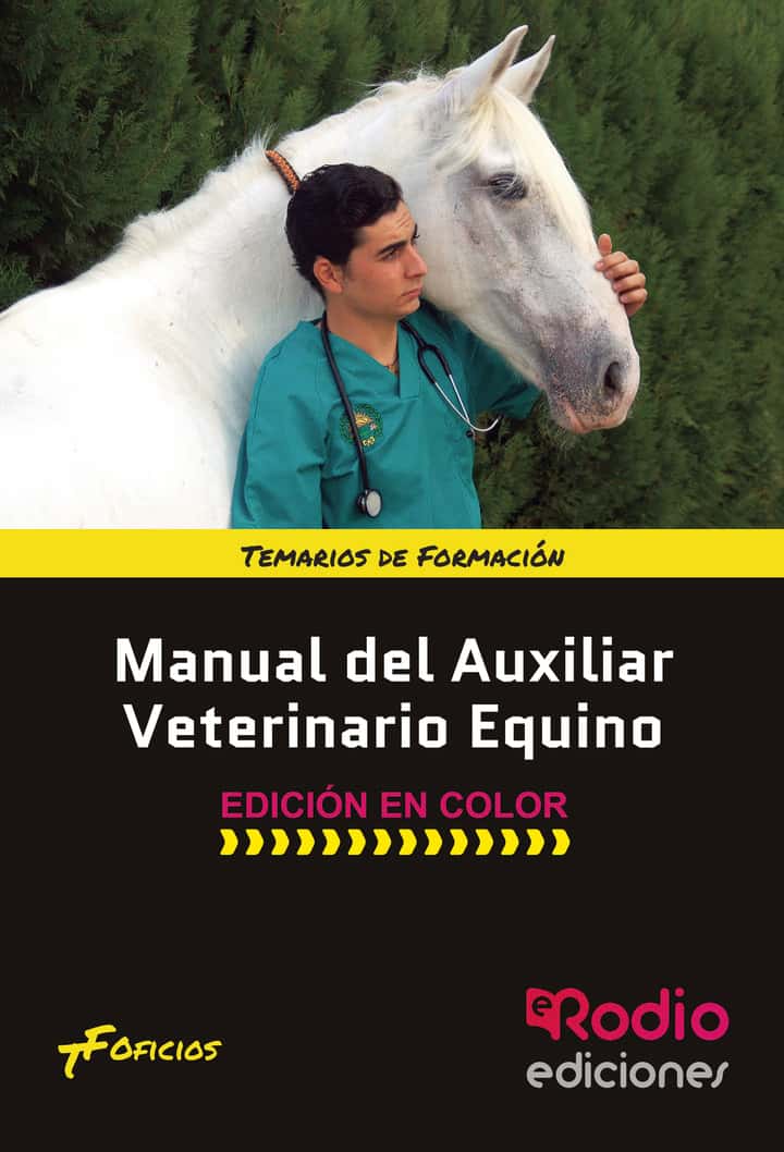 Manual del Auxiliar Veterinario Equino (Color)