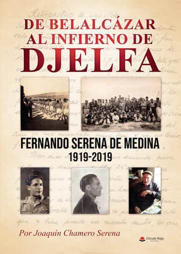 De Belalcázar al infierno de Djelfa