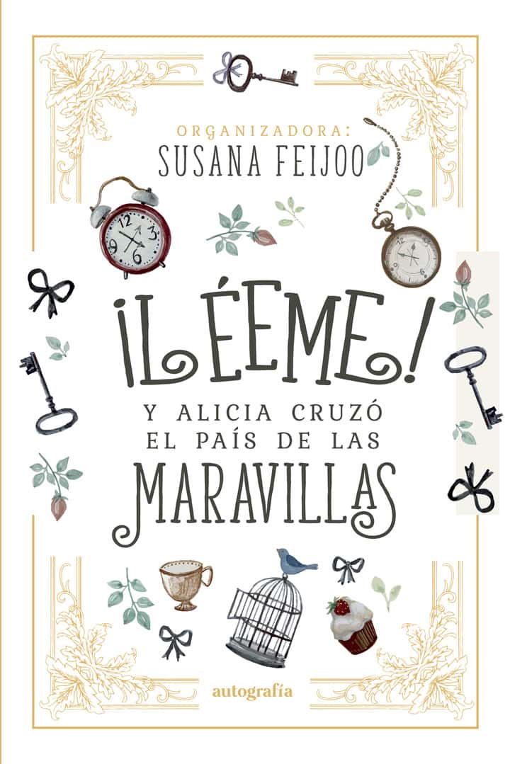 ¡Léeme! y Alicia cruzó el país de las maravillas