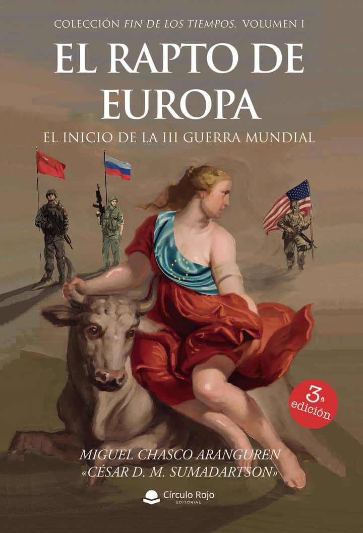El rapto de Europa: El inicio de la III Guerra Mundial