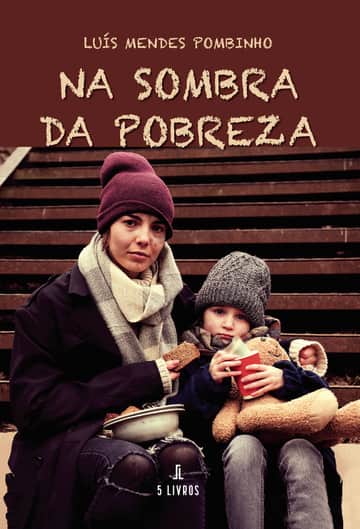 Na Sombra da Pobreza