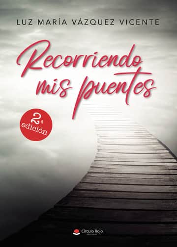 Recorriendo mis puentes