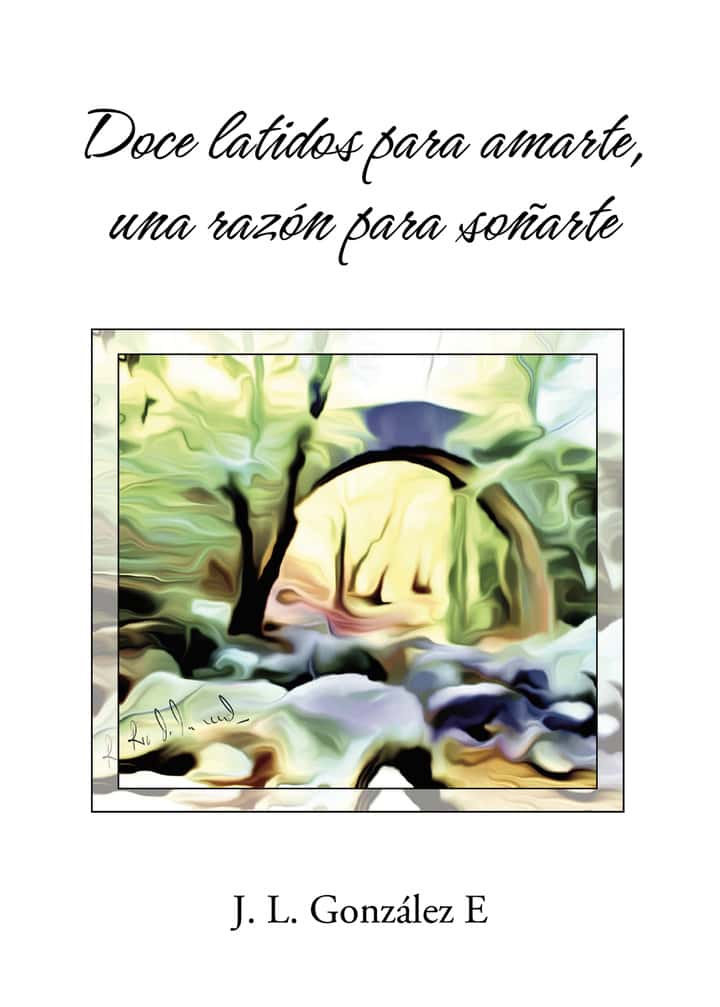 Doce latidos para amarte, una razón para soñarte