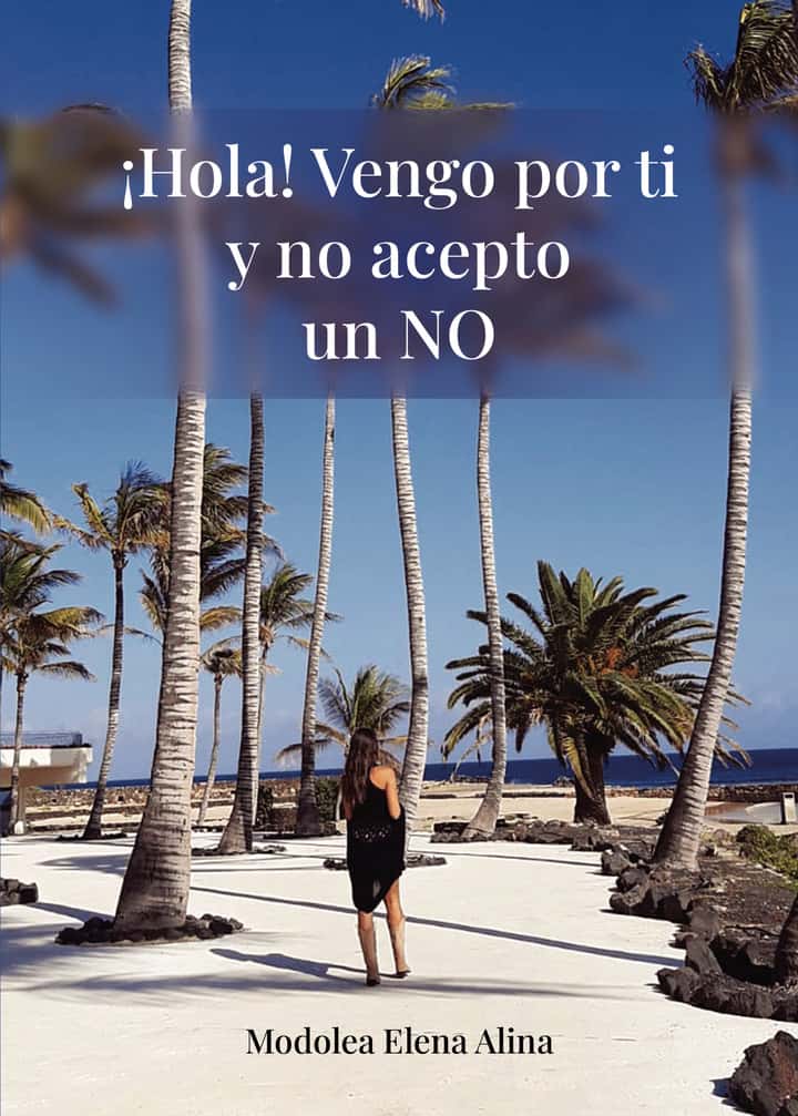 Hola! Voy por ti y no acepto un NO