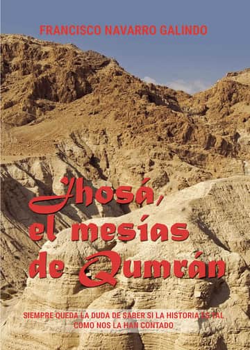 Jhosá, el mesías de Qumram