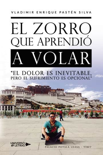 El zorro que aprendió a volar: \"El dolor es inevitable, pero el sufrimiento es opcional\"