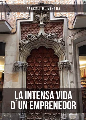 La intensa vida d´un emprenedor
