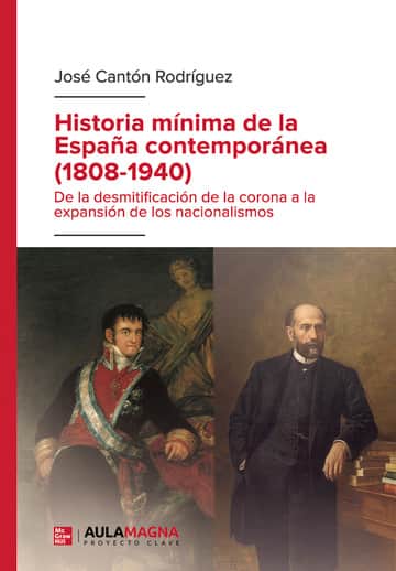 Historia mínima de la España contemporánea (1808-1940)