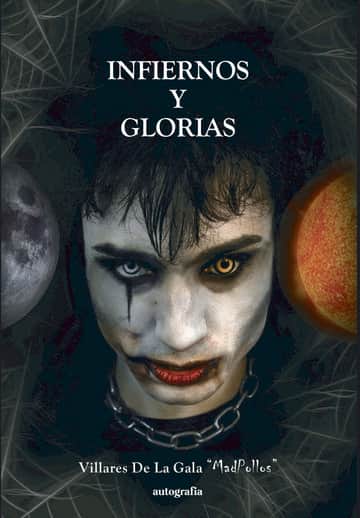 Infiernos y glorias
