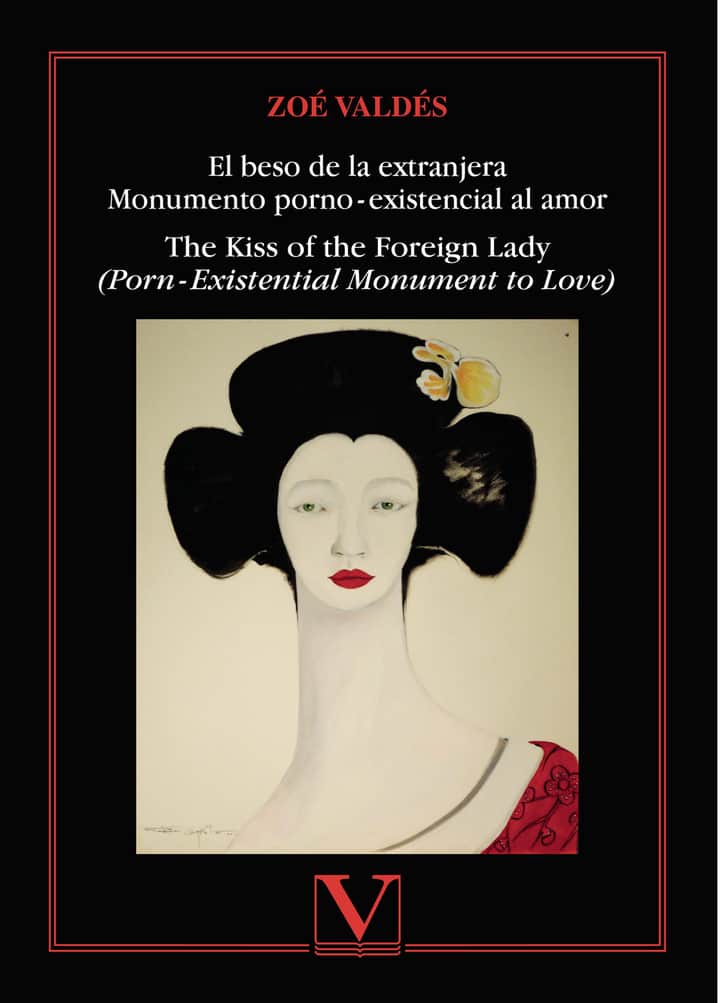 El beso de la extranjera. Monumento porno-existencial al amor