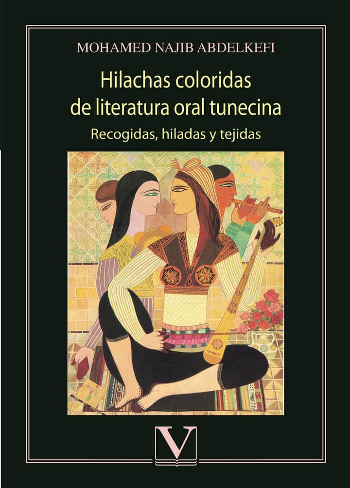 Hilachas coloridas de literatura oral tunecina