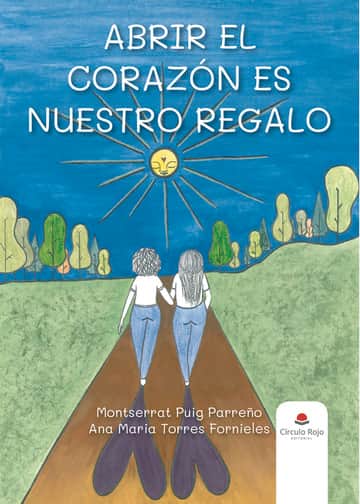 Abrir el corazón es nuestro regalo