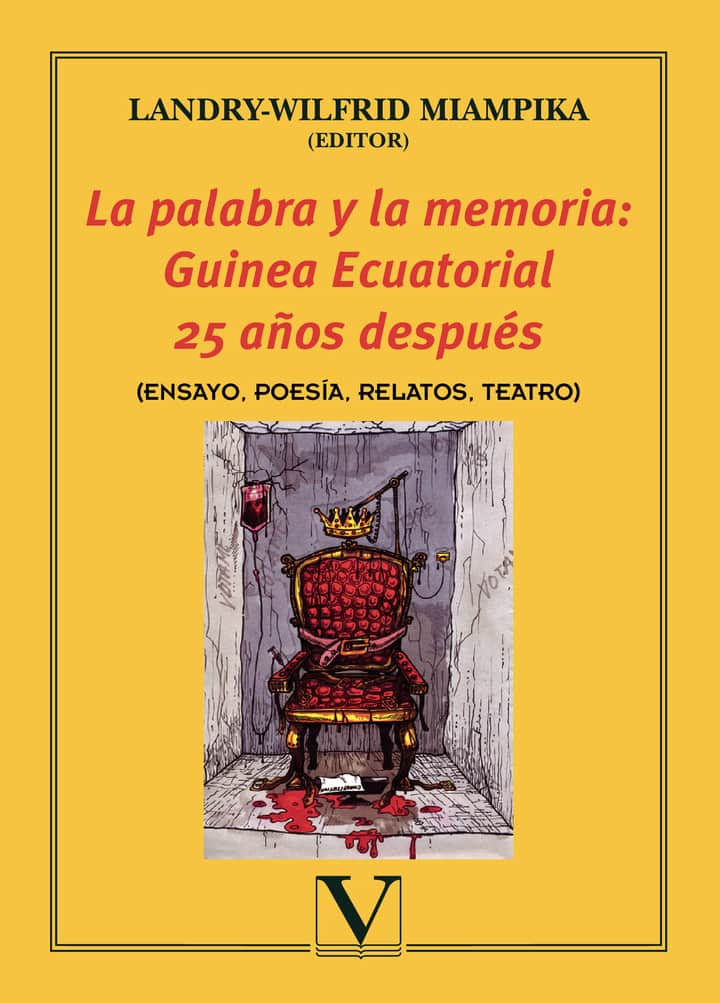 La palabra y la memoria: Guinea Ecuatorial 25 años después