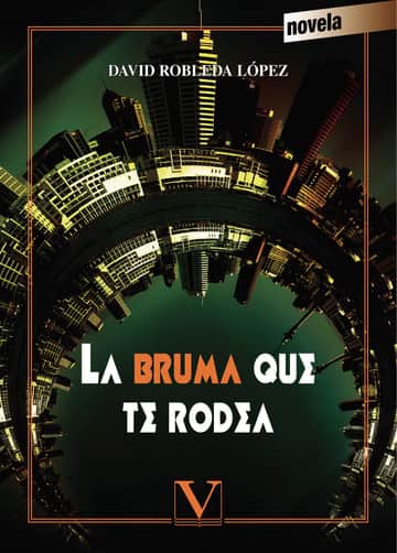 La bruma que te rodea