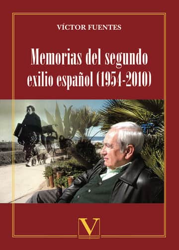 Memorias del segundo exilio español (1954-2010)