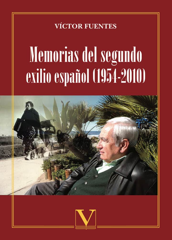 Memorias del segundo exilio español (1954-2010)