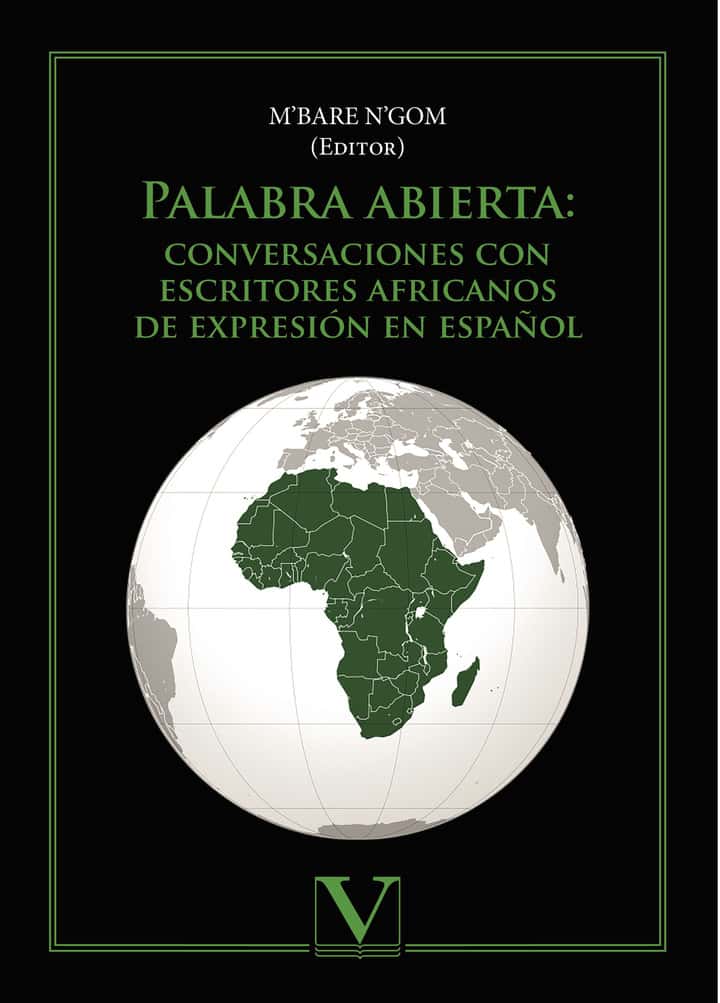 Palabra abierta: Conversaciones con escritores africanos de expresión en español