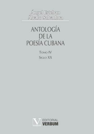 Antología de la poesía cubana. Tomo IV